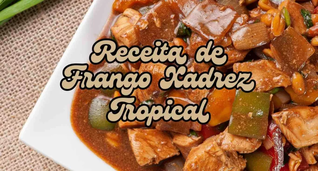 frango-xadrez-tropical