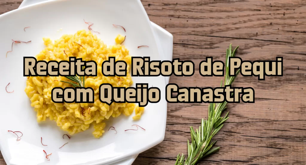 receita-risoto-pequi-queijo-canastra